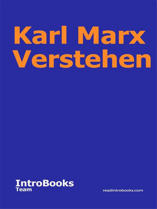 Title details for Karl Marx Verstehen by IntroBooks Team - Available